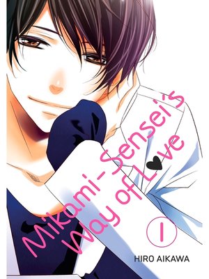 cover image of Mikami-sensei's Way of Love, Volume 1
